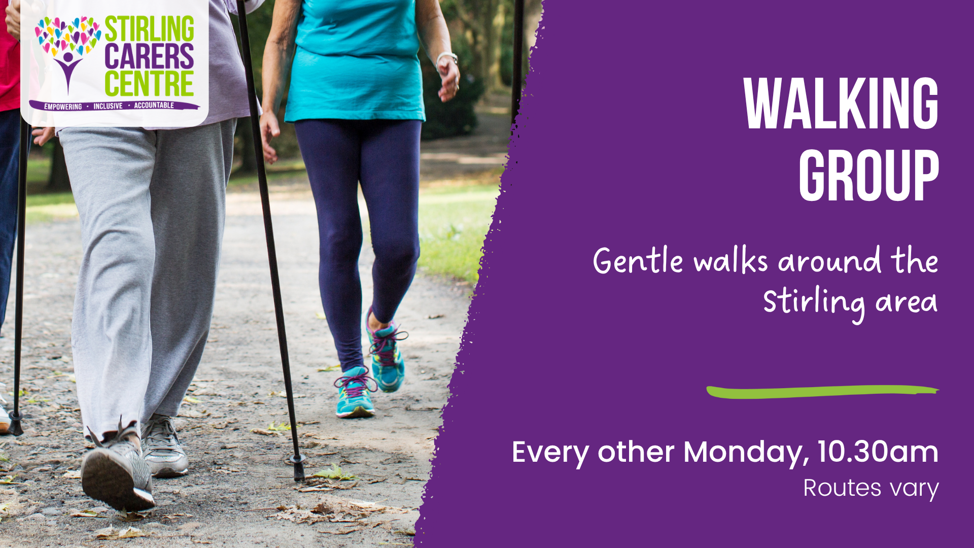 Two people walk with poles alongside text: Walking group, Mondays 10:30am, Stirling Carers Centre, routes vary.