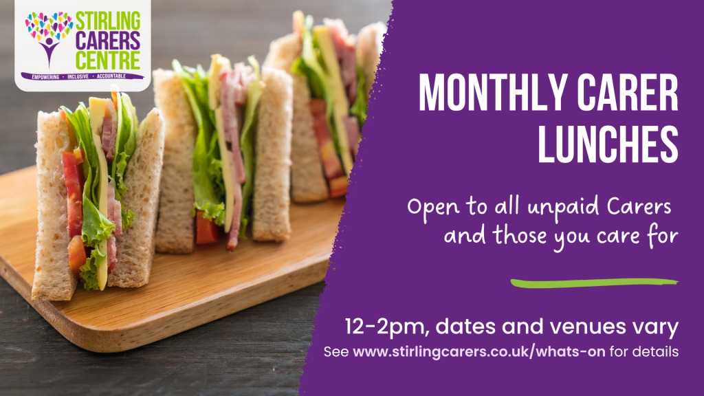 A platter of sandwiches next to a purple ad for Stirling Carers Centre monthly carer lunches, 12–2pm.