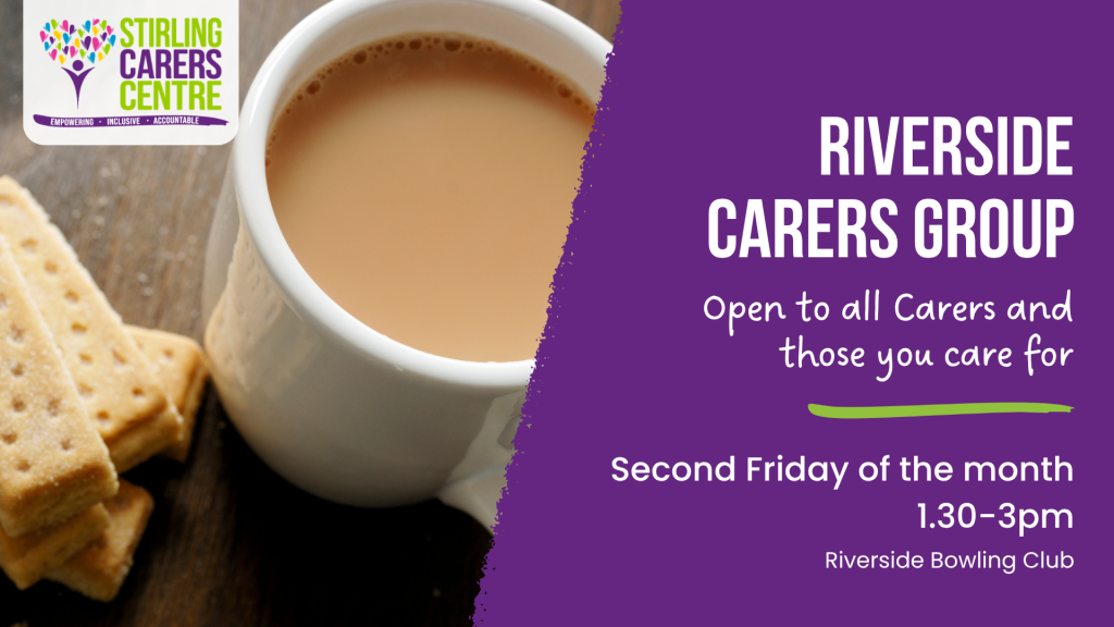 A cup of tea and biscuits next to meeting details for the Riverside Carers Group at Riverside Bowling Club.