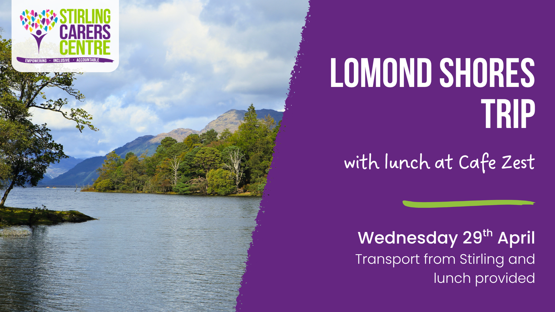 A scenic lake is surrounded by trees and mountains with event details for the Lomond Shores Trip by Stirling Carers Centre displayed.