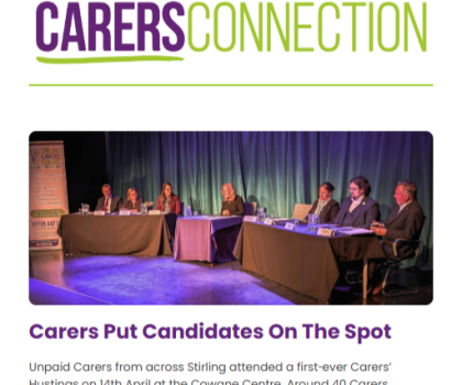 Preview of the Stirling Carers Centre Carers Connection May Bulletin. Shows an article title 