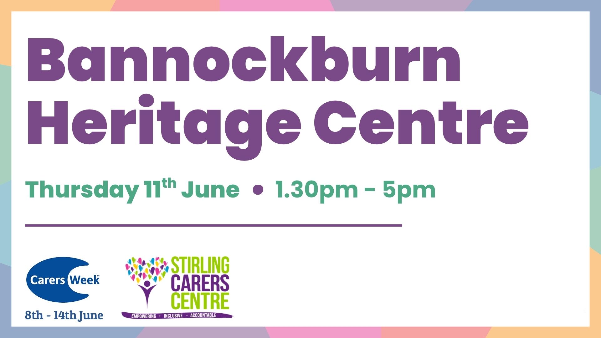 Event banner for Bannockburn Heritage Centre on Thursday 11th June from 1:30pm to 5pm with Stirling Carers Centre.