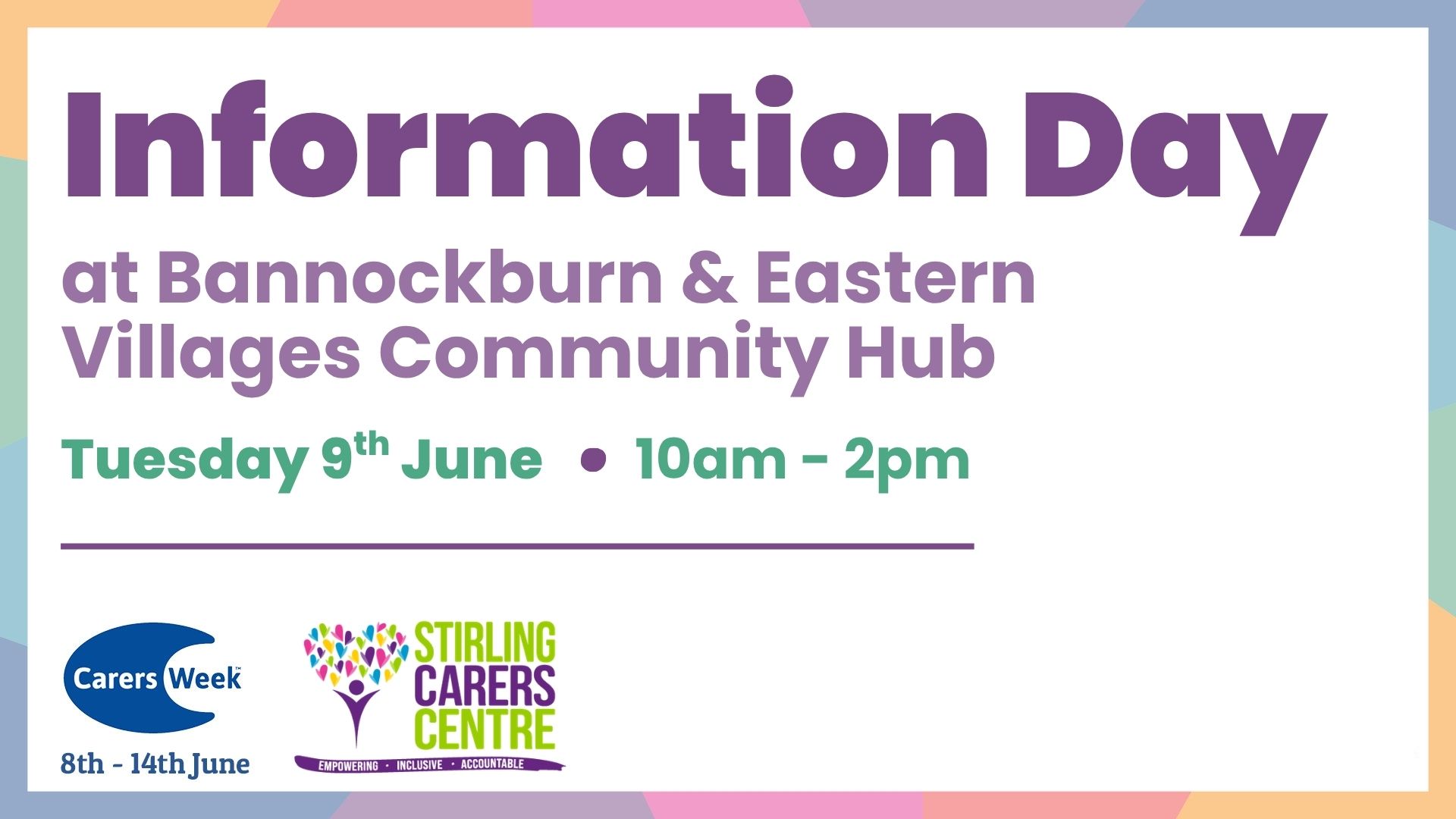Flyer for the Bannockburn & Eastern Villages Community Hub Information Day, 9 June, 10am–2pm, by Stirling Carers Centre.