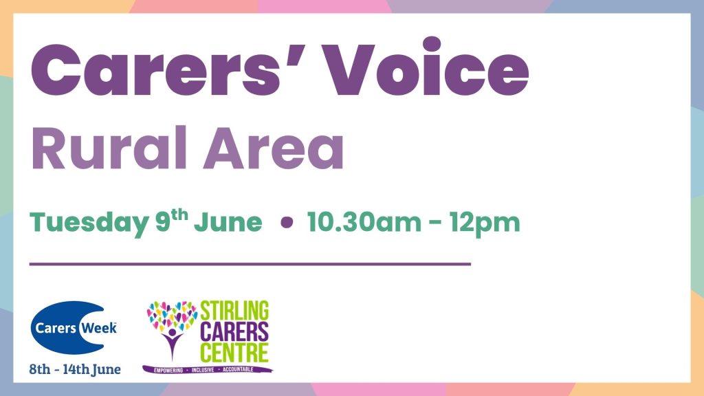 Event banner for Carers' Voice Rural Area on June 9th, 10:30am to 12pm, hosted by Stirling Carers Centre.