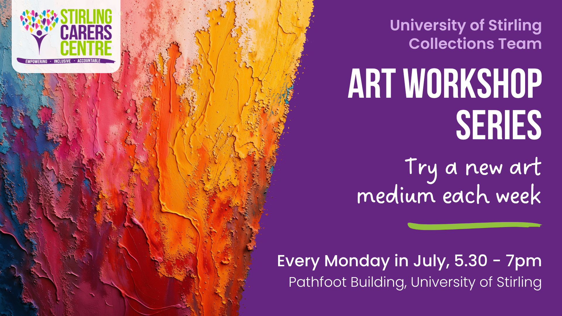 Colourful abstract painting on the left; text on the right advertises Stirling art workshops in July, Mondays 5:30–7pm.