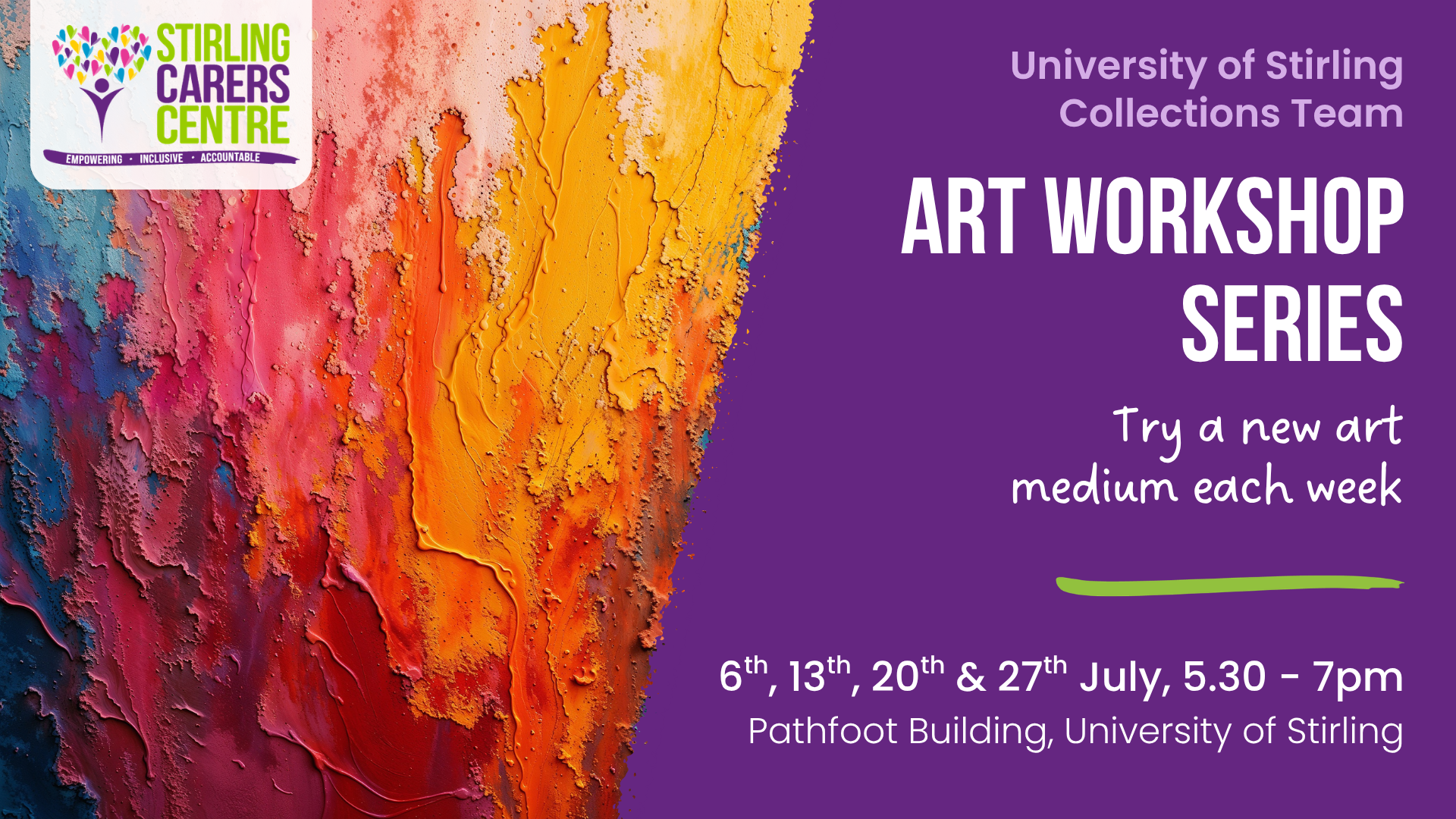 Poster for an art workshop series with vibrant paint textures, listing dates and times at University of Stirling.