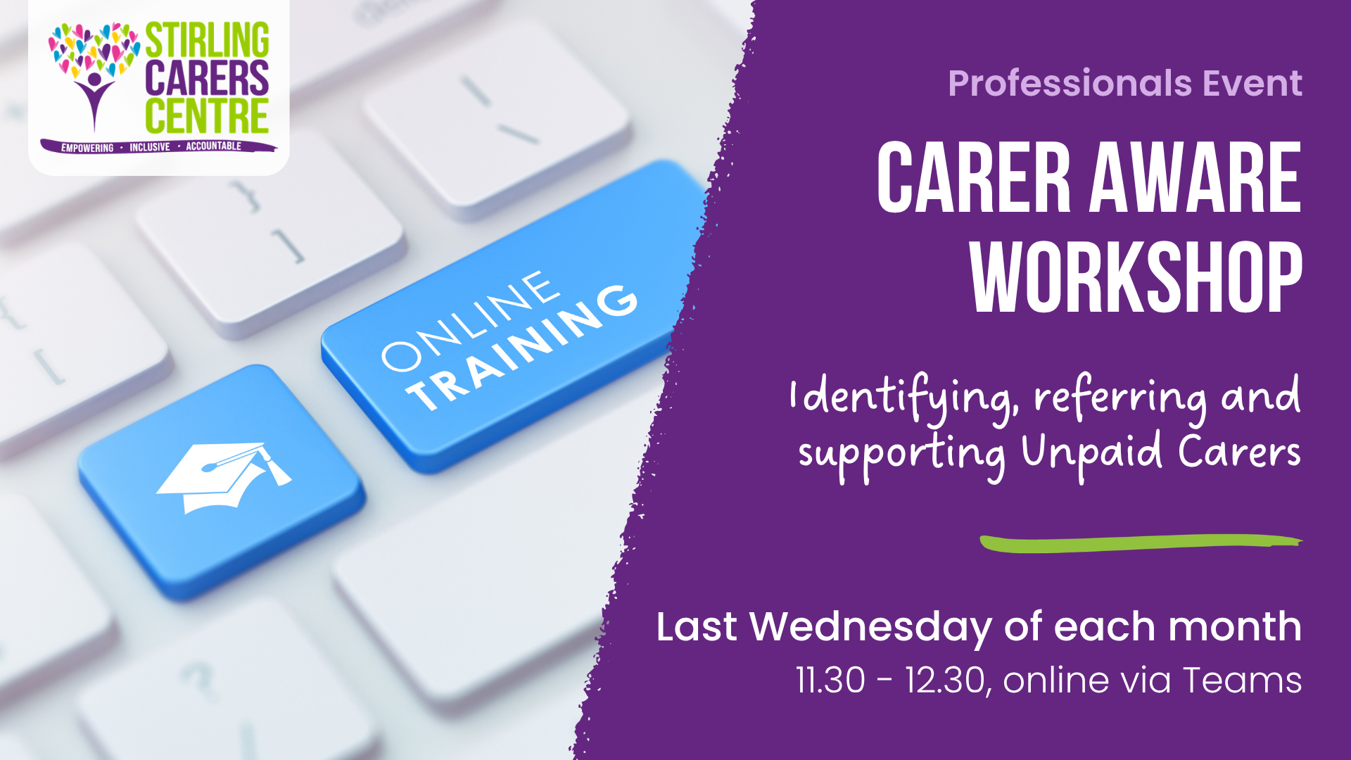 Carer Aware Workshop promotes online training for unpaid carers, held on the last Wednesday each month via Teams.