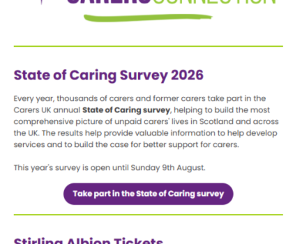 A flyer features the title CARERS CONNECTION, highlights a 2026 caring survey and Stirling Albion tickets, and uses purple and green accents.